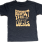 Toddler Respect The Locals Tee